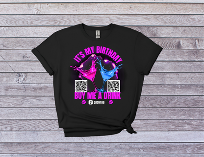 It's My Birthday Buy Me a Drink Shirt I Funny Tee
