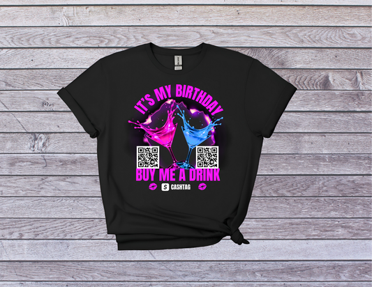 It's My Birthday Buy Me a Drink Shirt I Funny Tee